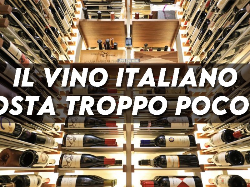 Il vino italiano costa troppo poco! Ci vuole più coraggio nel posizionamento…